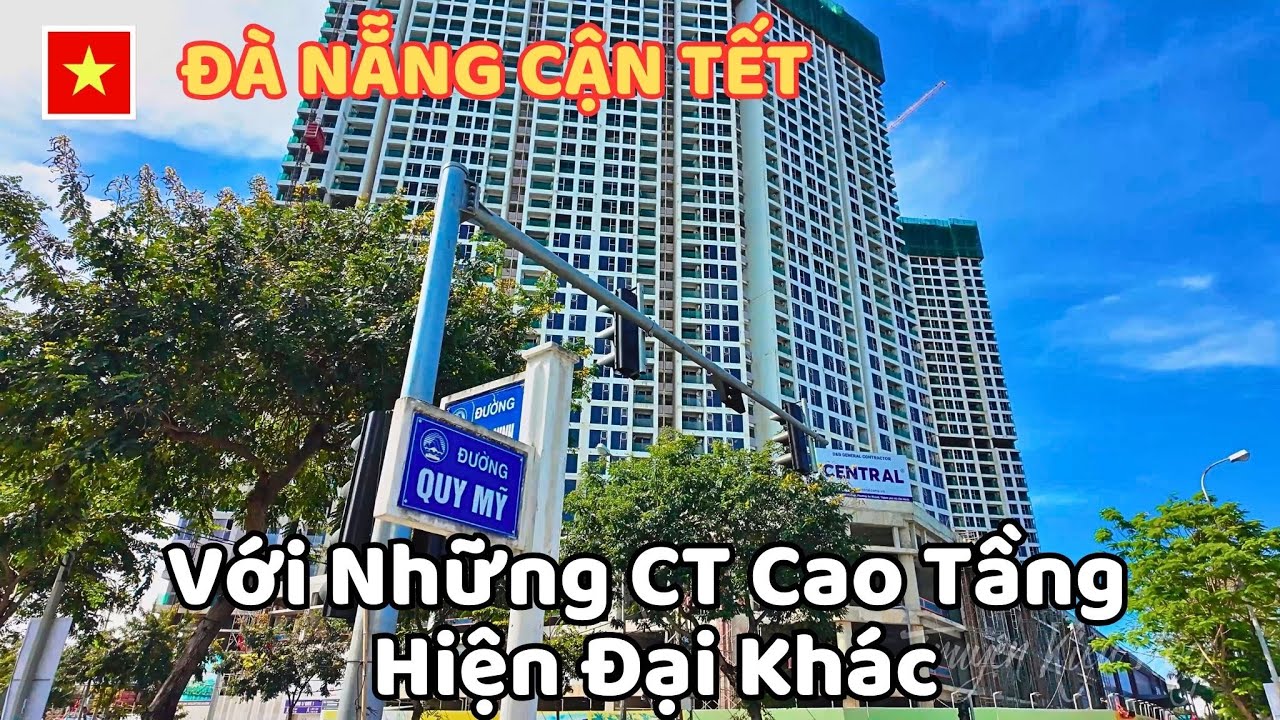 Đà Nẵng Cận TếT , Với Những CT Cao Tầng Hiện Đại Khác Đang Hoàn Thiện Hoặc Mới XD.