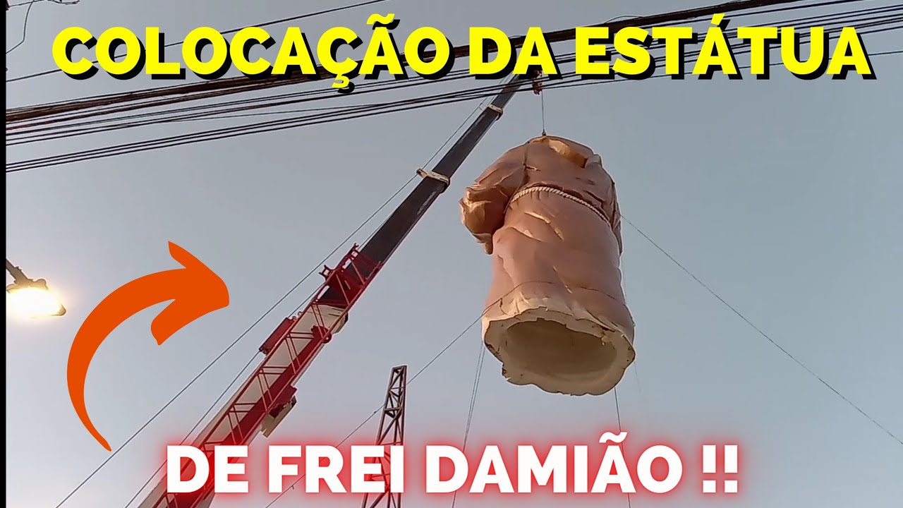 A COLOCAÇÃO DA ESTÁTUA DE FREI DAMIÃO em Canafístula !