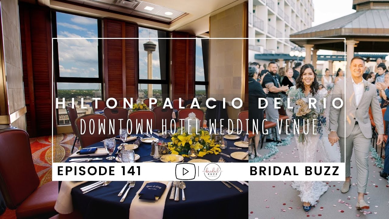 Hilton Palacio Del Rio, Downtown San Antonio Hotel Wedding Venue #LocalFave