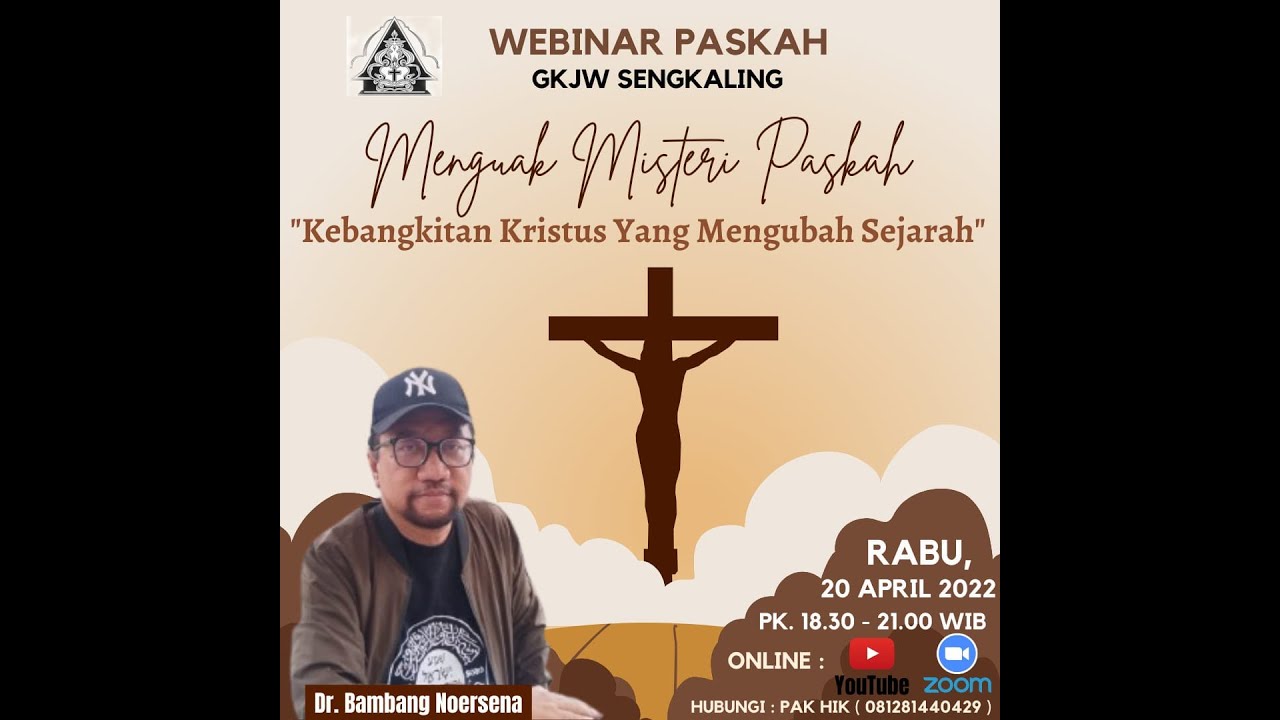 Webinar Paskah GKJW Sengkaling | Dr. Bambang Noersena 