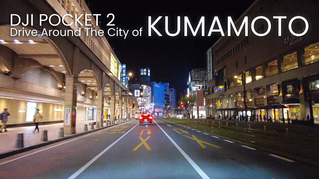 【4K】熊本ドライブ Drive in KUMAMOTO / DJI POCKET 2【#33】