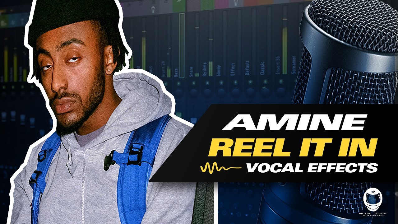 [FLP] AMINE - REEL IT IN (VOCAL PRESET) 