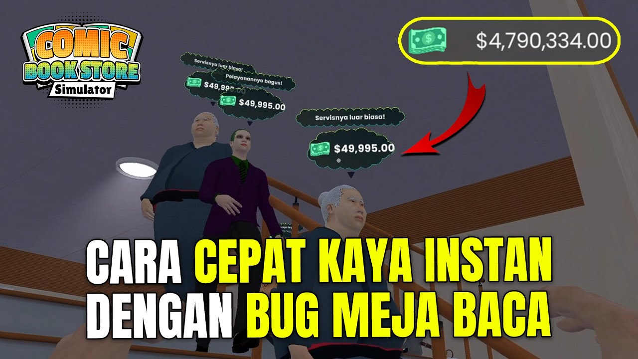 CARA CEPAT KAYA DENGAN BUG MEJA BACA DI COMIC BOOK STORE SIMULATOR