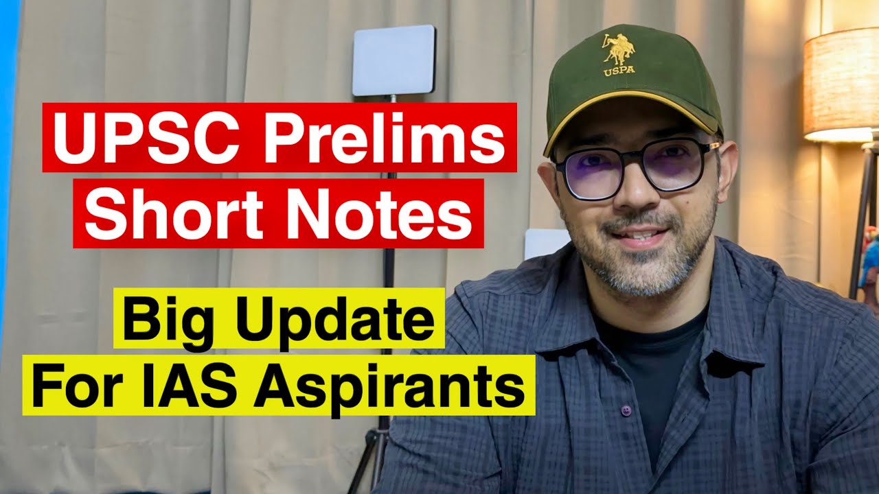Short Notes for UPSC Prelims