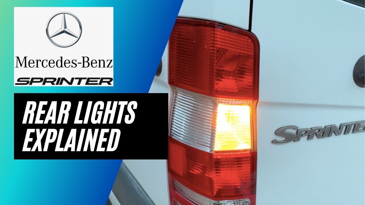 Sprinter Van- Rear Lights Explained