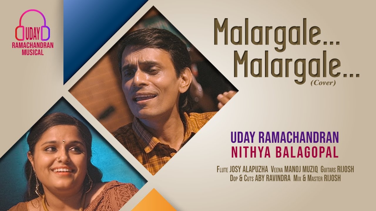 Malargale Malargale | Uday Ramachandran | Nithya Balagopal | Cover
