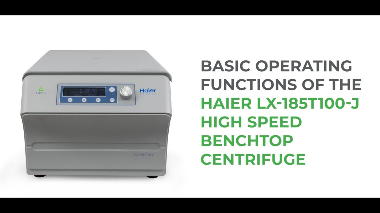 Haier LX-185T100 - J High Speed Benchtop Centrifuge Operating Video by Lasec®