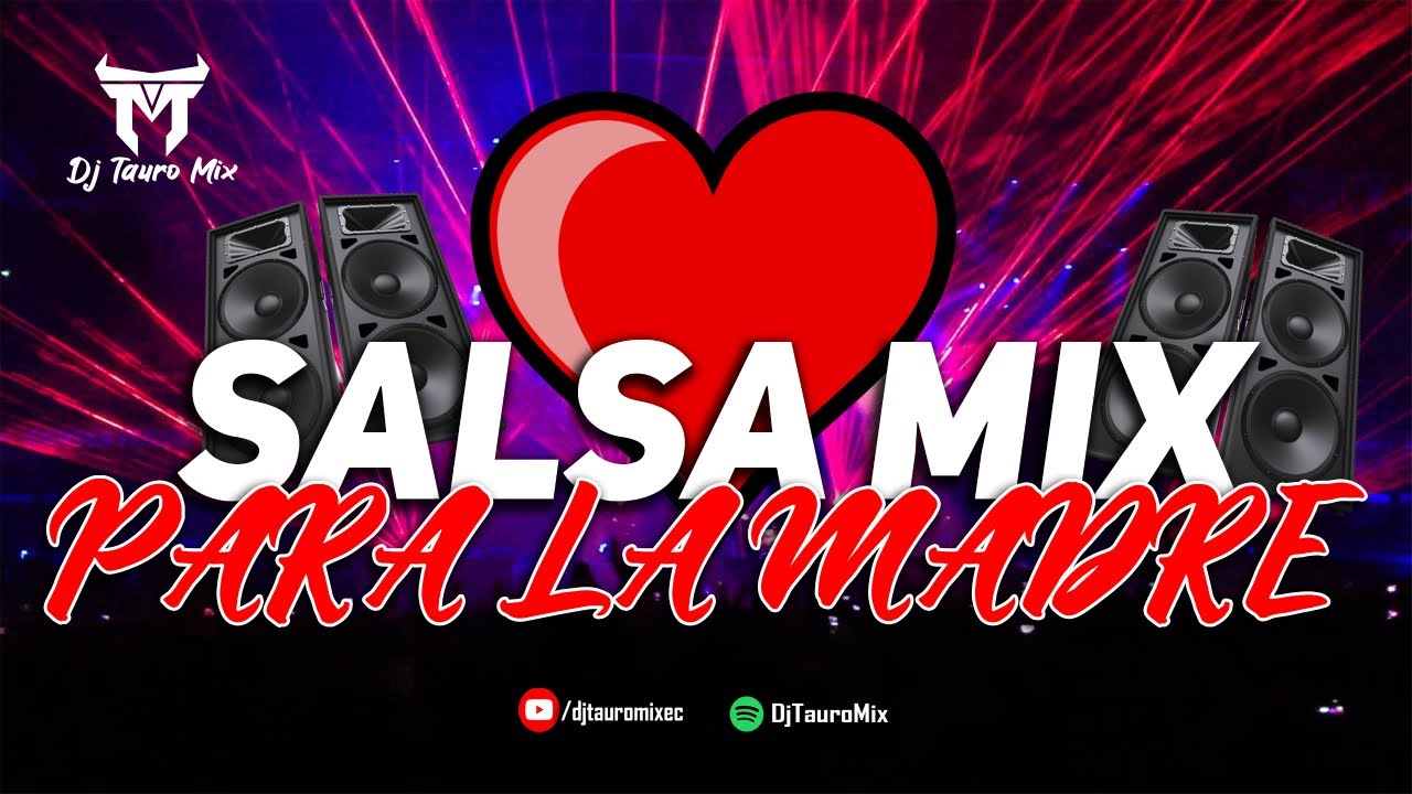 Mix Salsa Romántica (Especial Día de la Madre) | DjTauroMixEc