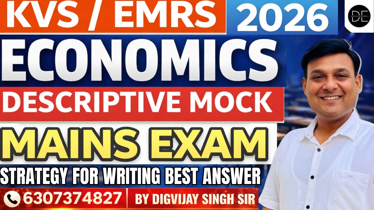 ECONOMICS DESCRIPTIVE MOCK FOR KVS & EMRS EXAM 2026 | HOW TO WRITE BEST ANSWER BY DIGVIJAY SIR |