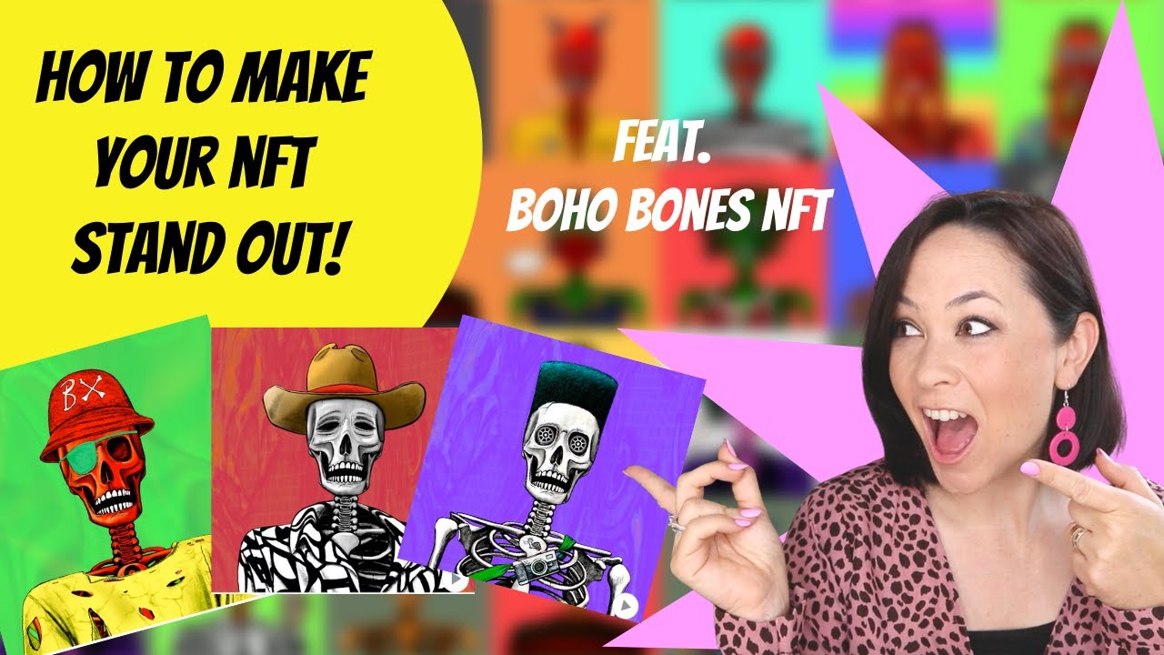 How to create an NFT that stands out! | NFT Music with Boho Bones