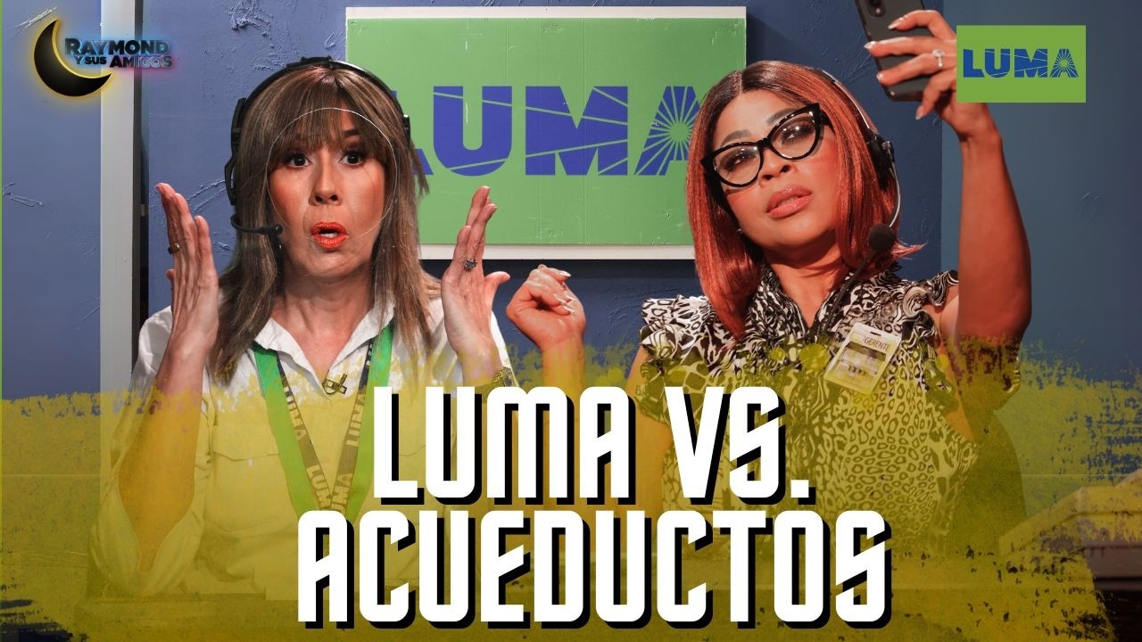 LUMA VS. ACUEDUCTOS | Raymond Y Sus Amigos | 17 marzo 2026