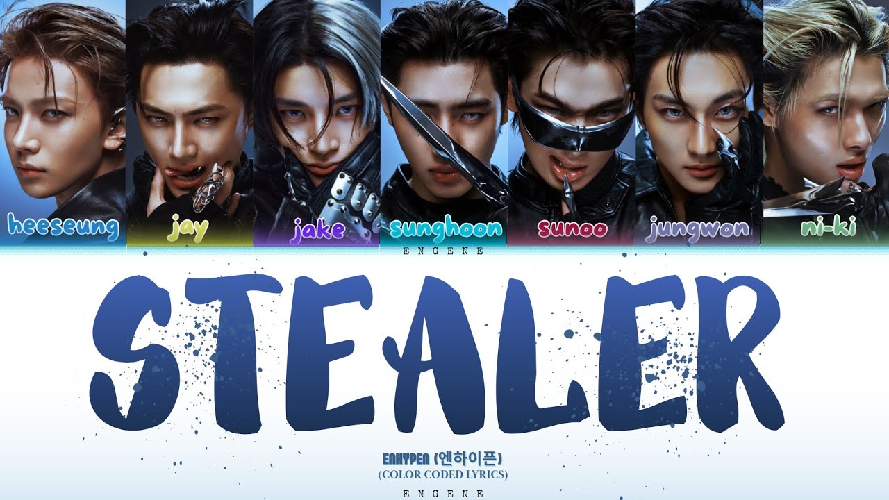 STEALER - ENHYPEN (엔하이픈)  | (Han/Rom/Eng) COLOR CODED LYRICS