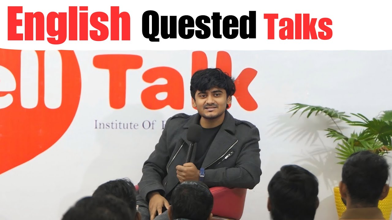 English Quested talks at WellTalk | English speaking practice on stage | spoken English class