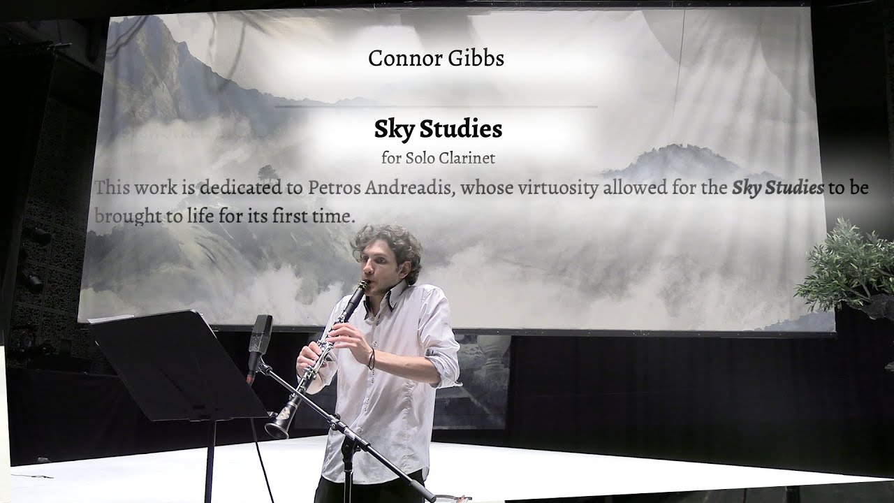 Connor Gibbs – Sky Studies for Solo Clarinet .Dedicated to Petros Andreadis