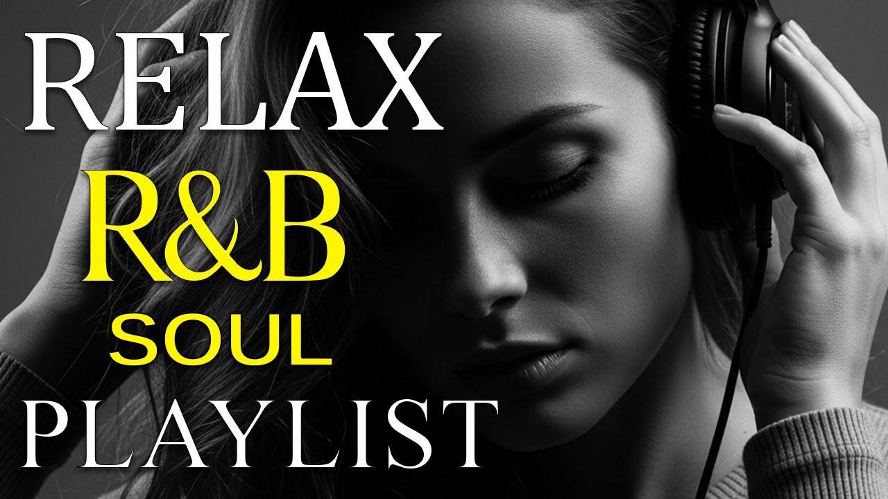 🎧 Deep Soulful R&B Vibes – Smooth Love Songs to Heal, Feel & Fall Again 💔🌙