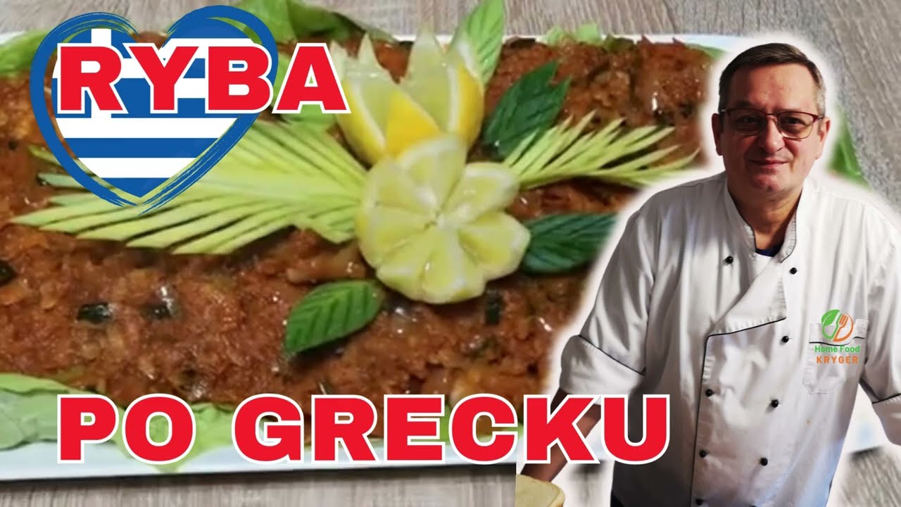 Ryba po Grecku. Jak Zrobić Rybę po Grecku aby Smakowała Każdemu.
