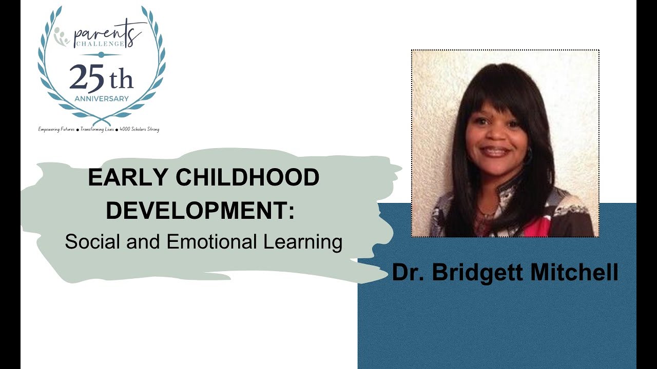 Early Childhood Development: Social and Emotional Learning