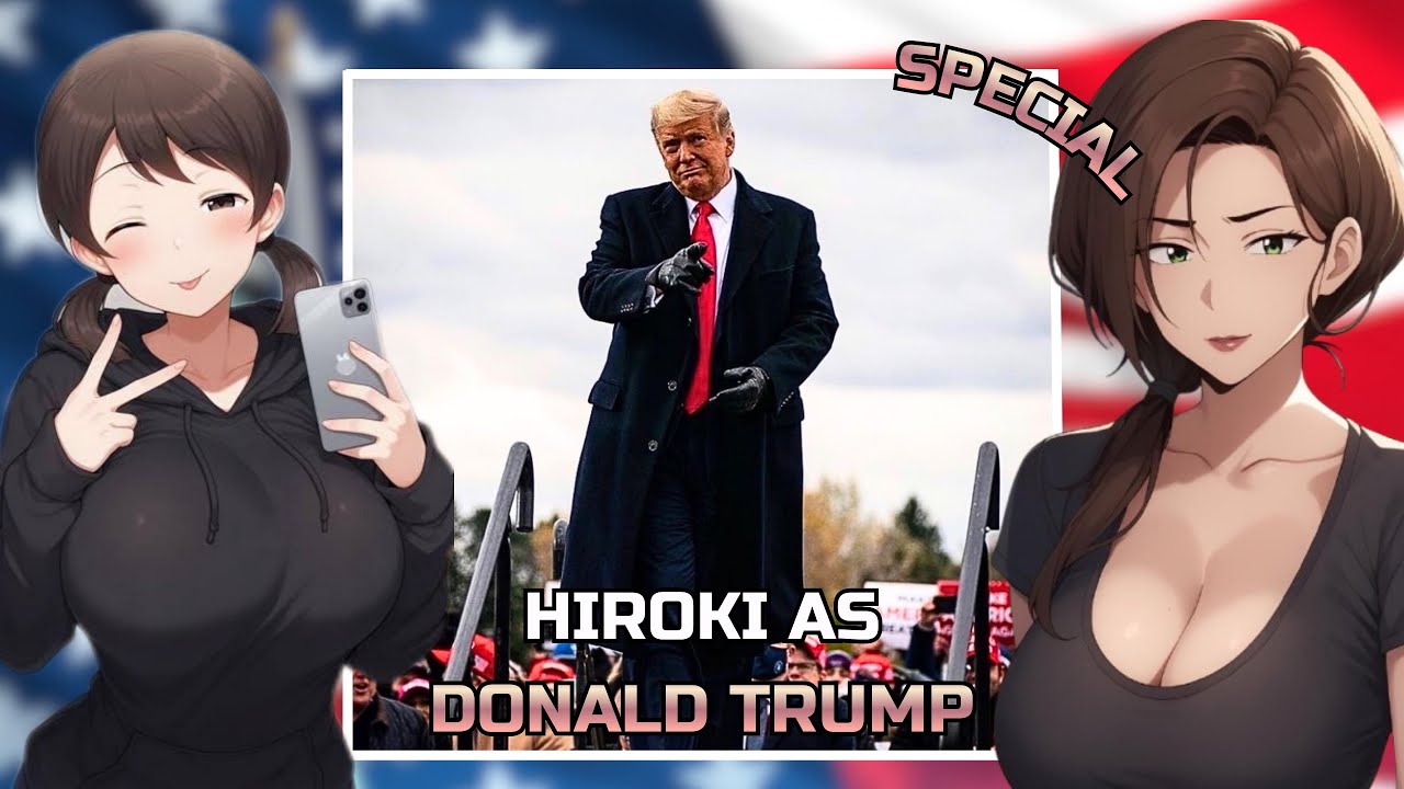 [SPECIAL EDITION] [NTR] HIROKI AS DONALD TRUMP | Kokujin No Tenkousei | United States | Gacha React