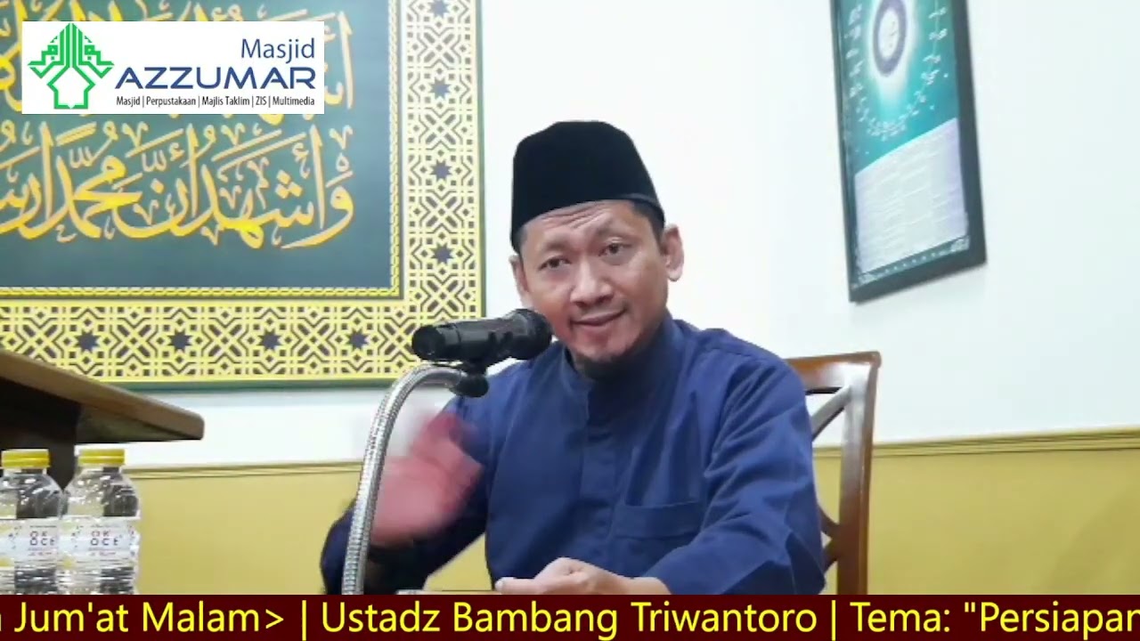 Kajian Jum'at Malam | Ustadz Bambang Triwantoro | Tema: 