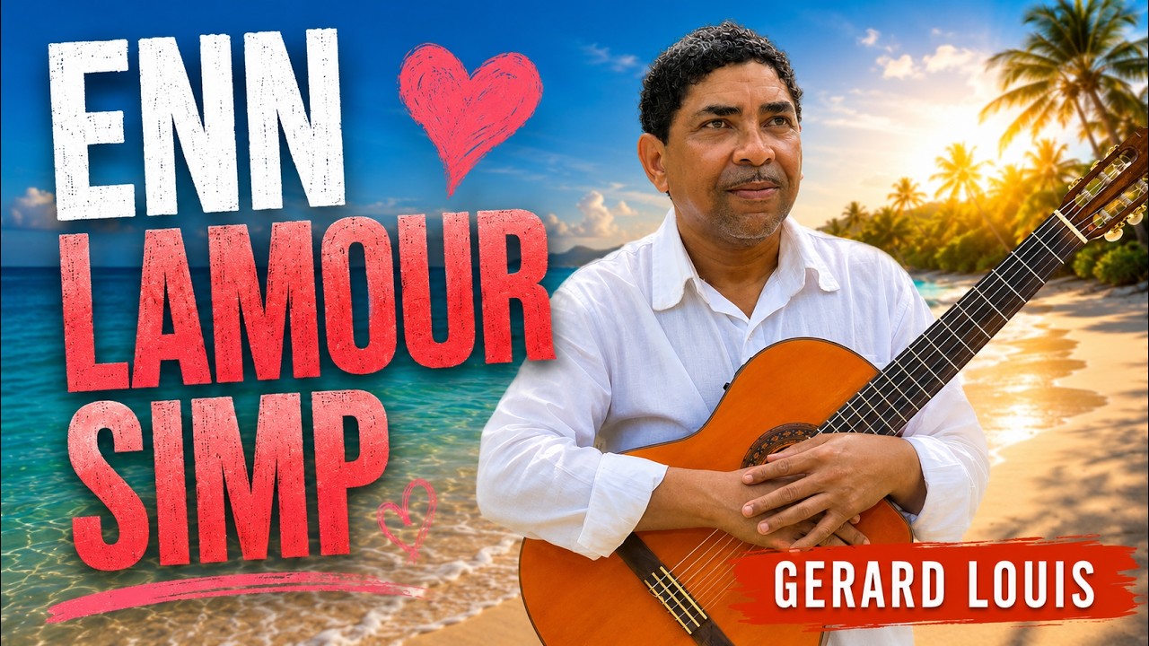 G&eacute;rard Louis &ndash; Enn Lamour Simp  (Clip officiel)