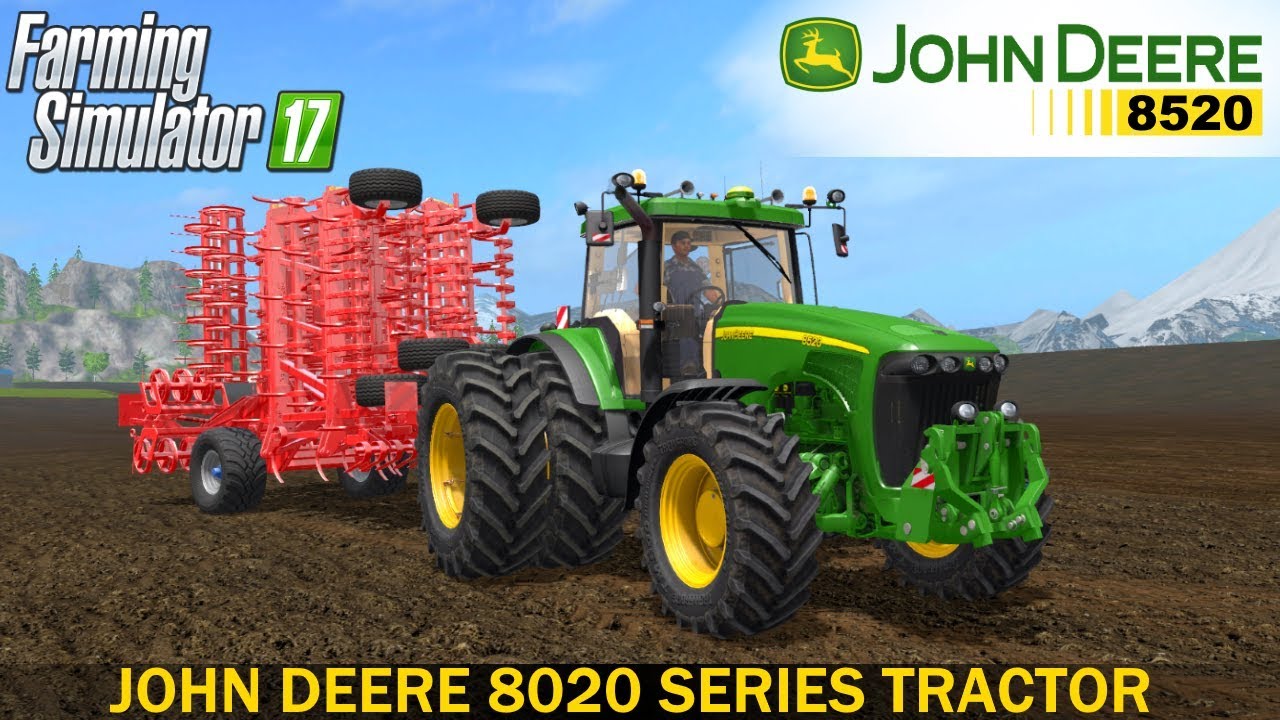 Farming Simulator 17 JOHN DEERE 8020 SERIES TRACTOR