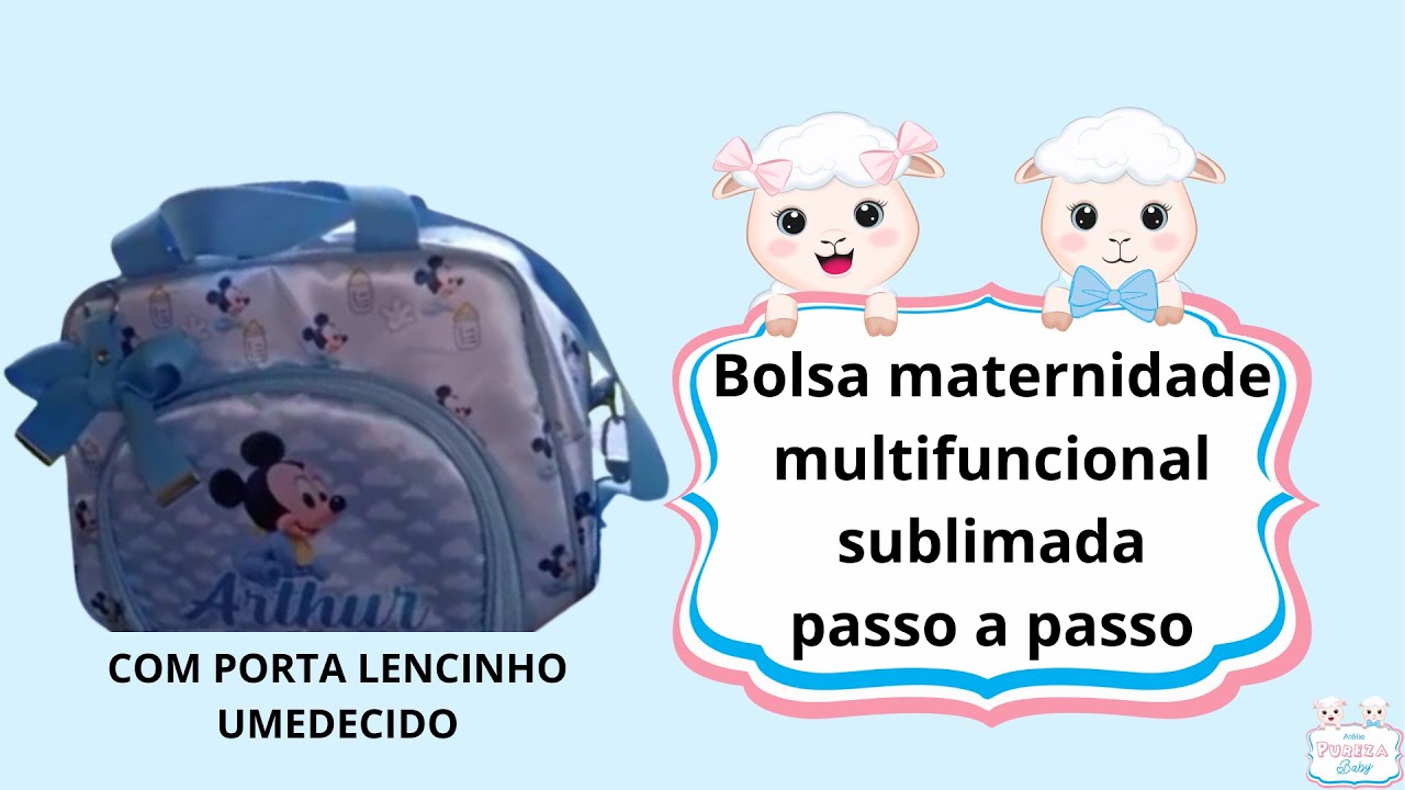 Bolsa maternidade multifuncional sublimada passo a passo