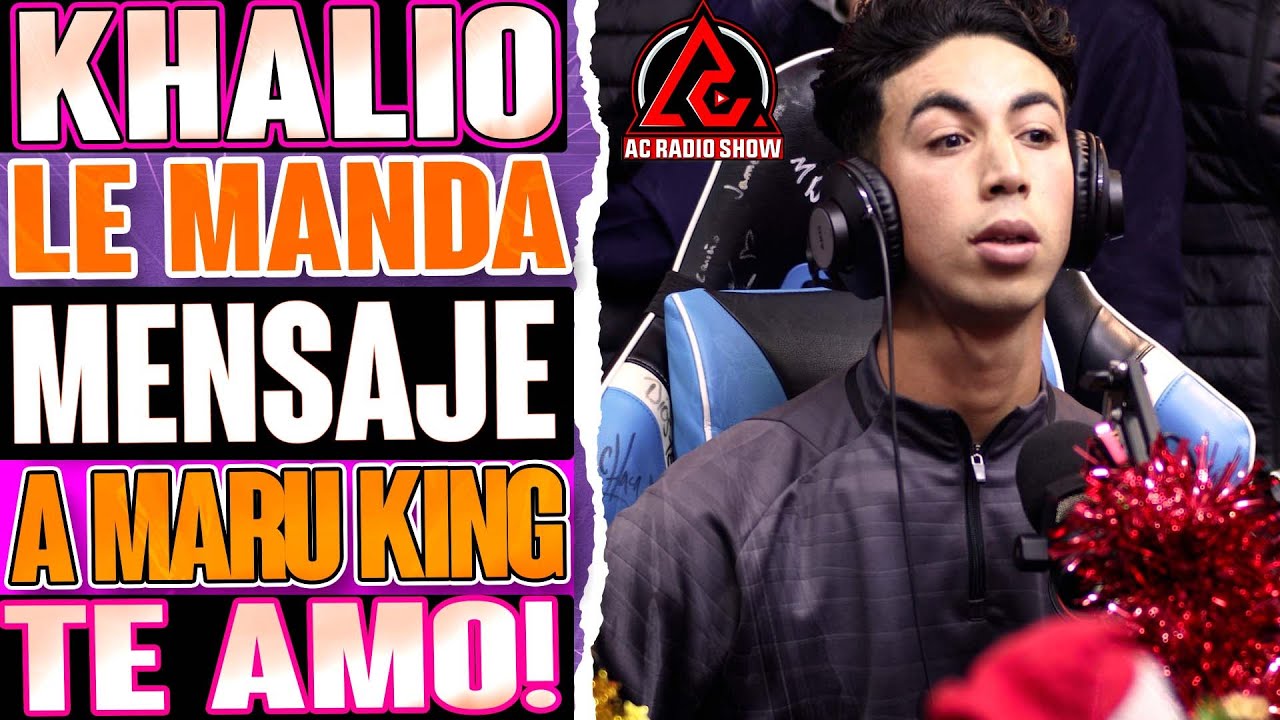 Khalio del Barrio Manda mensaje de PAZ y luego le DEDICA una TIRADERA a MARUU KING!