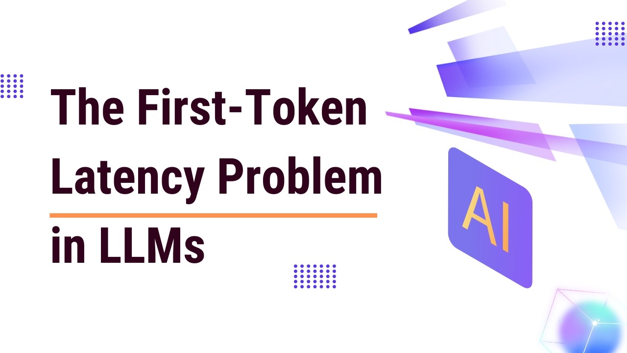The First-Token Latency Problem in LLMs