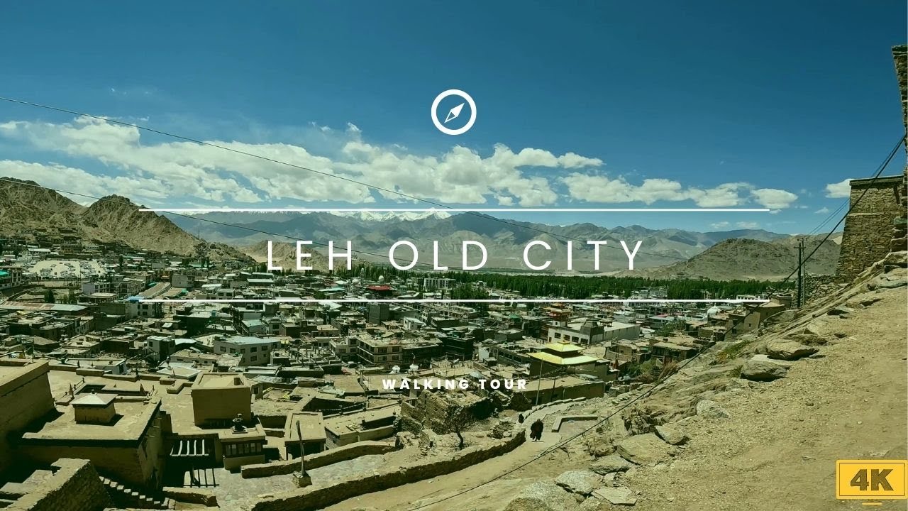 4k walking tour of Leh City to Leh Palace | Ladakh Tourism | India Walking Tour