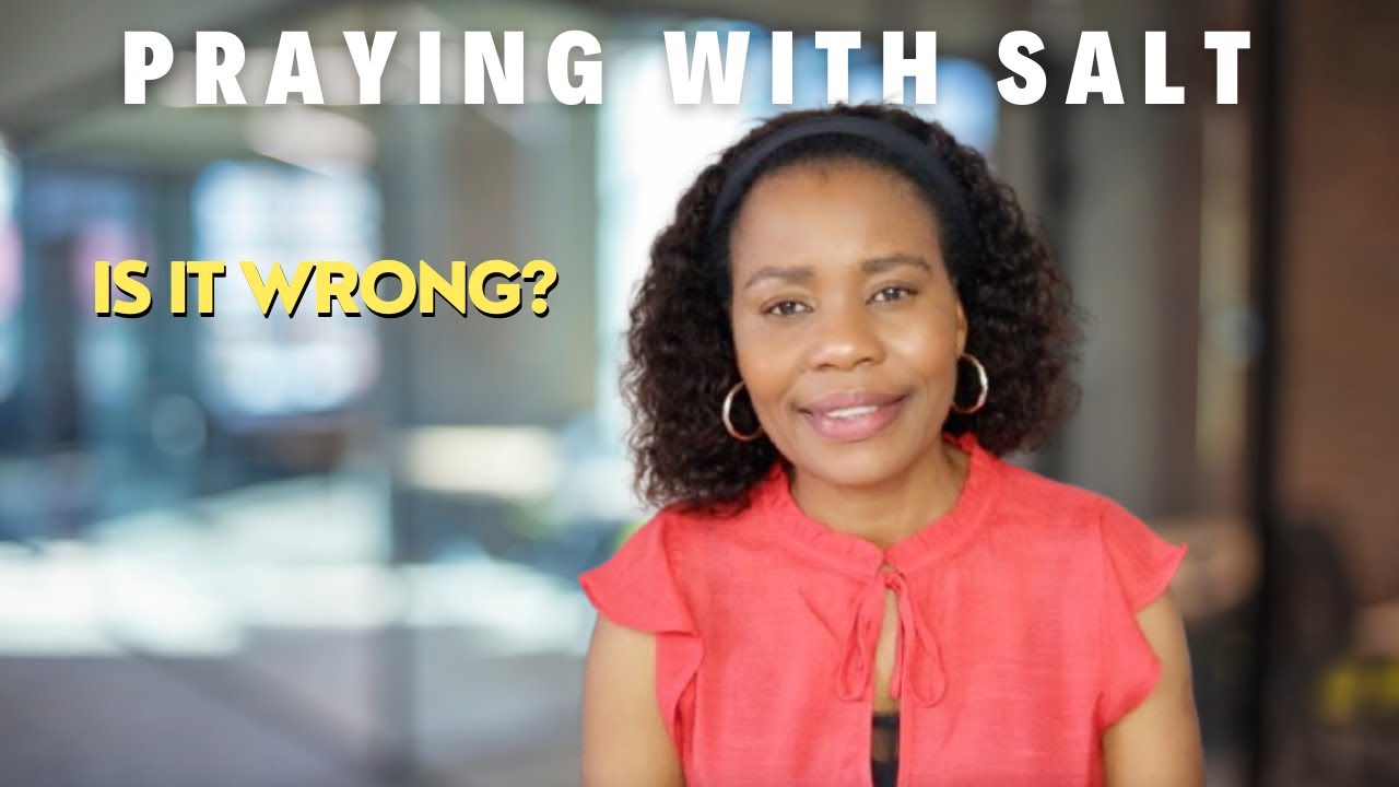 Don’t Pray With Salt Before You Learn THIS