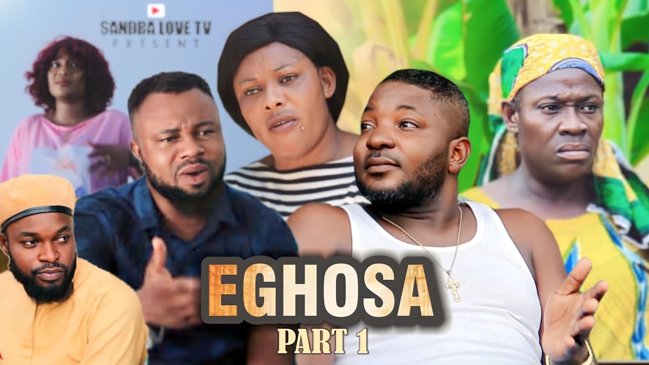 EGHOSA PART 1 LATER BENIN MOVIE NIGERIA NOLLYWOOD MOVIE 2024