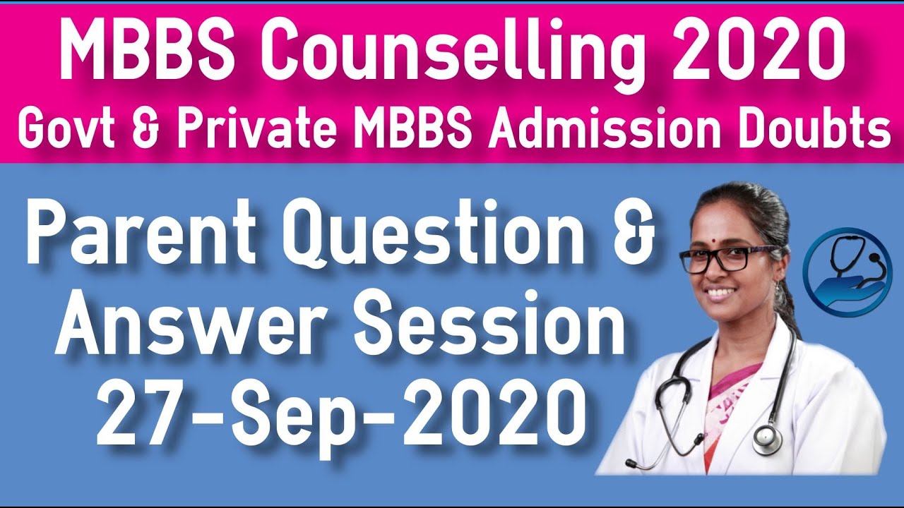 MBBS Admission 2020 Government & Private Colleges -  Parent Q & A Session - 27 Sep 2020 AIQ/SQ/MQ