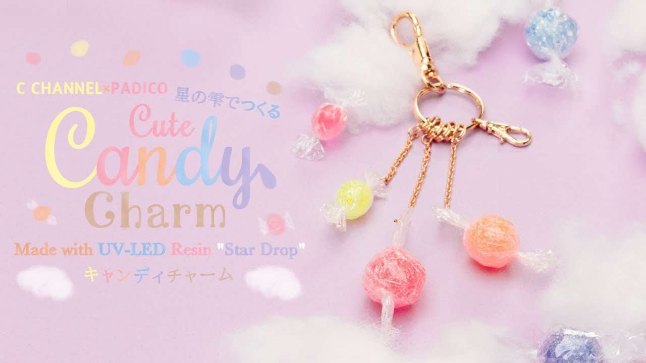 【C CHANNEL×PADICO】Cute Candy Charm Made  with UV-LED Resin 