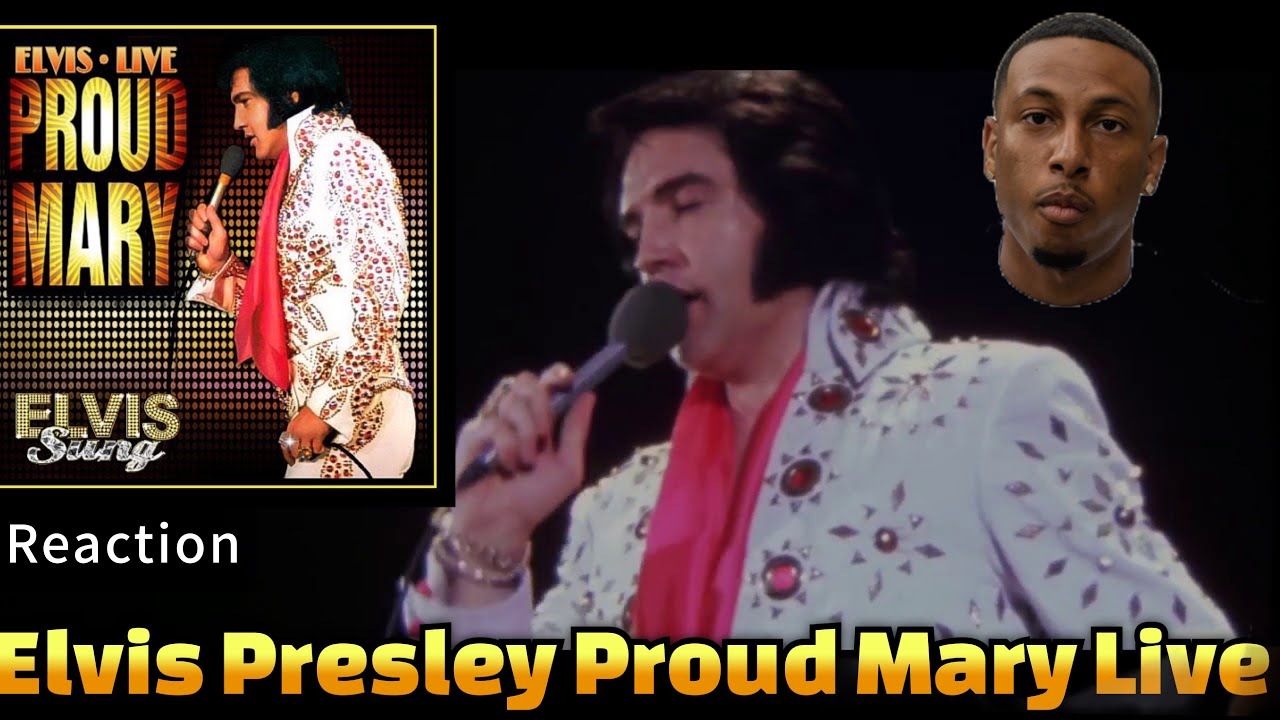 Elvis Presley Proud Mary Live (Reaction) The Crowd Control 🕺🏽💃🏽🎤