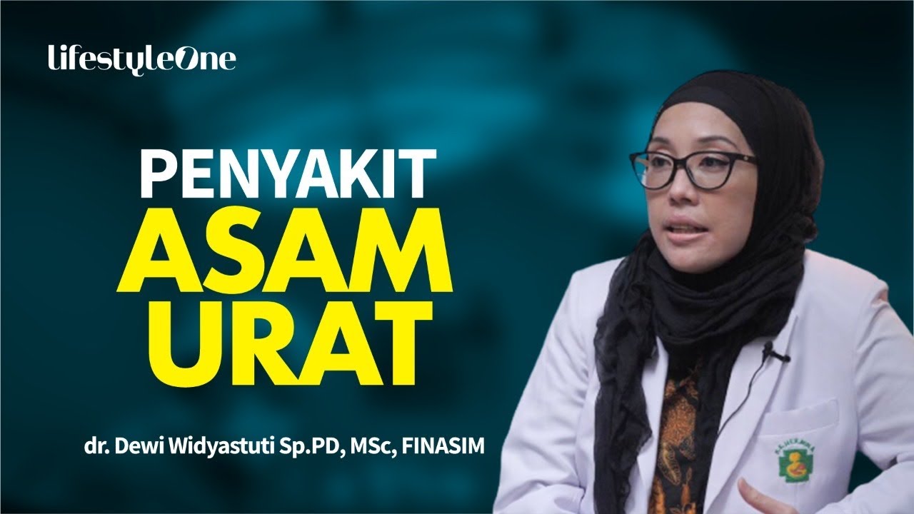 Penyakit Asam Urat : Gejala, Penyebab dan Cara Mencegahnya | Kata Dokter