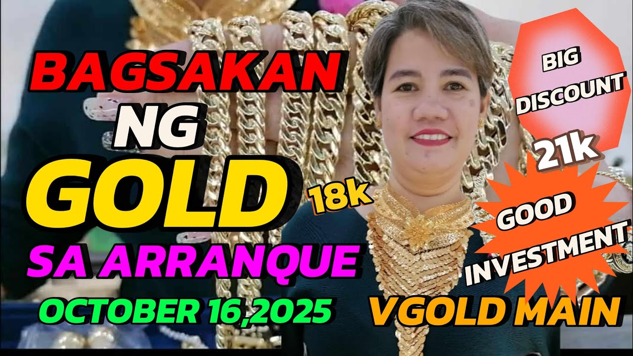 BAGSAKAN NG GOLD SA ARRANQUE OCTOBER 16,2025 VGOLD MAIN #jewelry #gold #viralvideo #trending #jewel