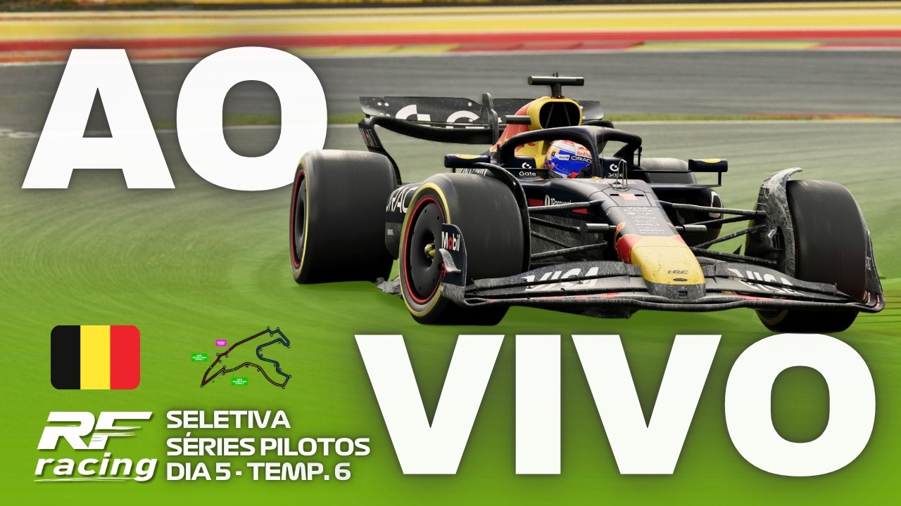 🔴 F1 25 - BÉLGICA - SPA  🇧🇪 | SELETIVA RETA FINAL RACING | TEMPORADA 6 - DIA 5