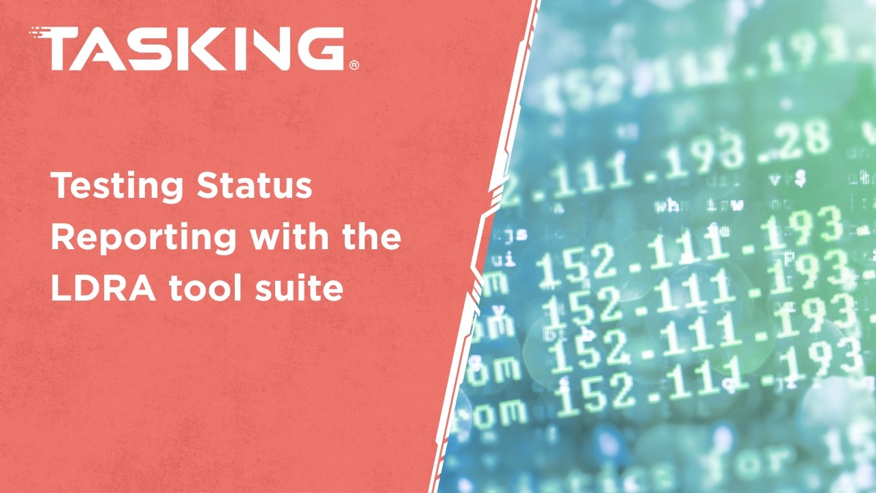 Testing Status Reporting with the LDRA tool suite