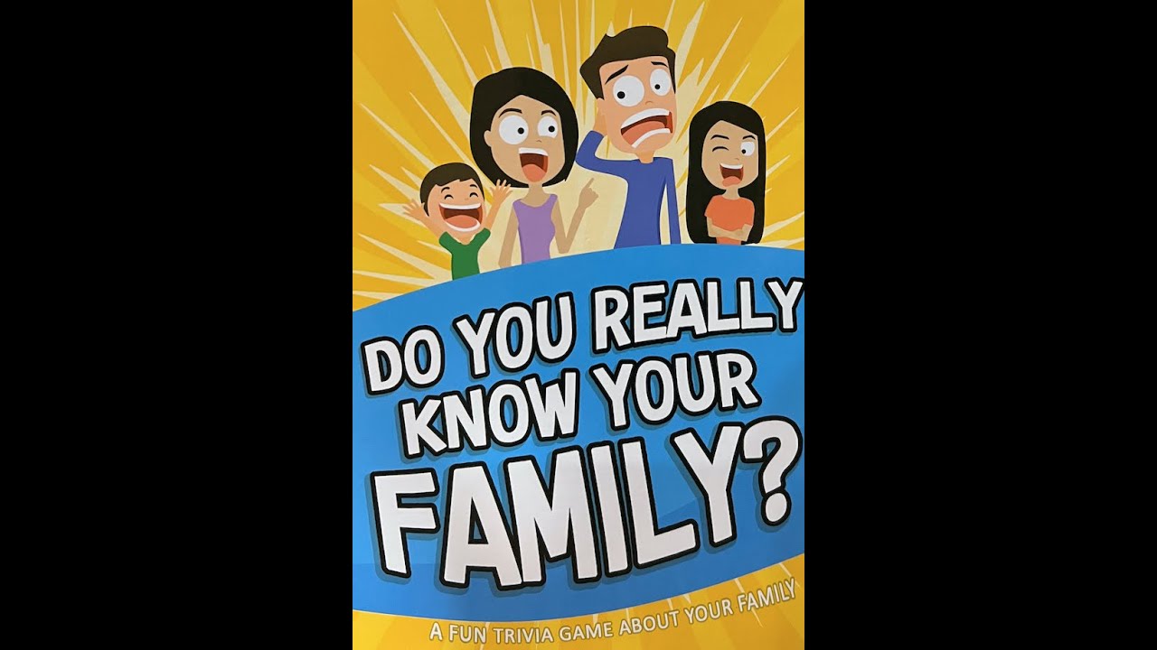 Do You Really Know Your Family!