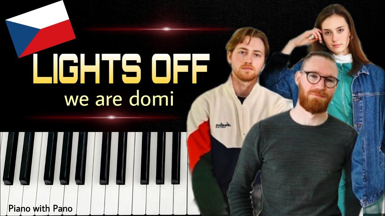 We Are Domi - Lights Off - Czech Republic 🇨🇿 - Piano Cover - Eurovision 2022