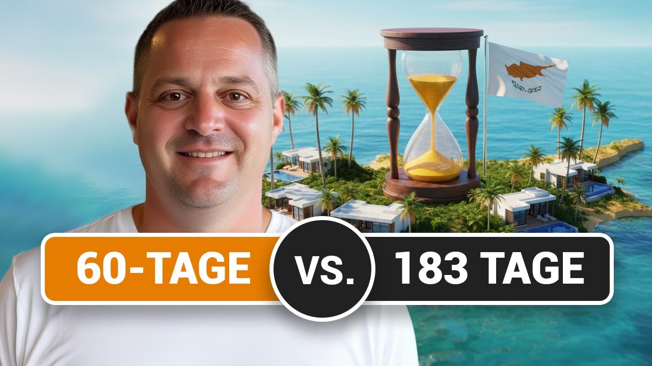 60-TAGE-REGEL vs. 183-TAGE-REGEL: Aufenthaltszeiten auf ZYPERN erkl&auml;rt! 📅