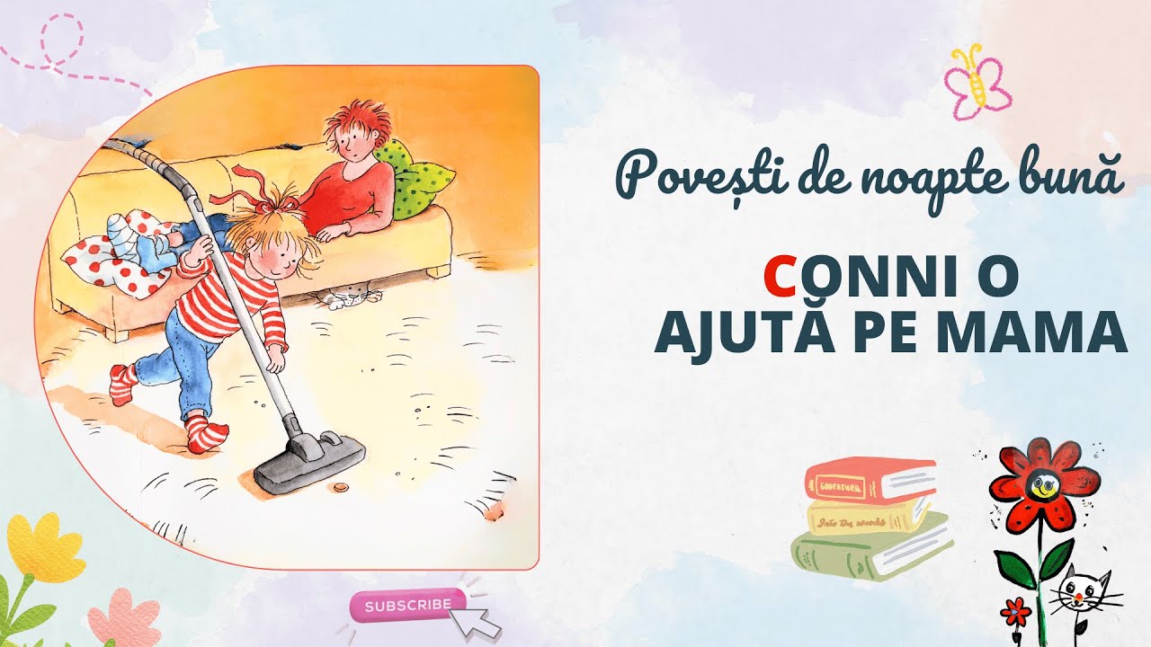 Conni o ajuta pe mama, povestea 4  - poveste citită pentru copii 🎧
