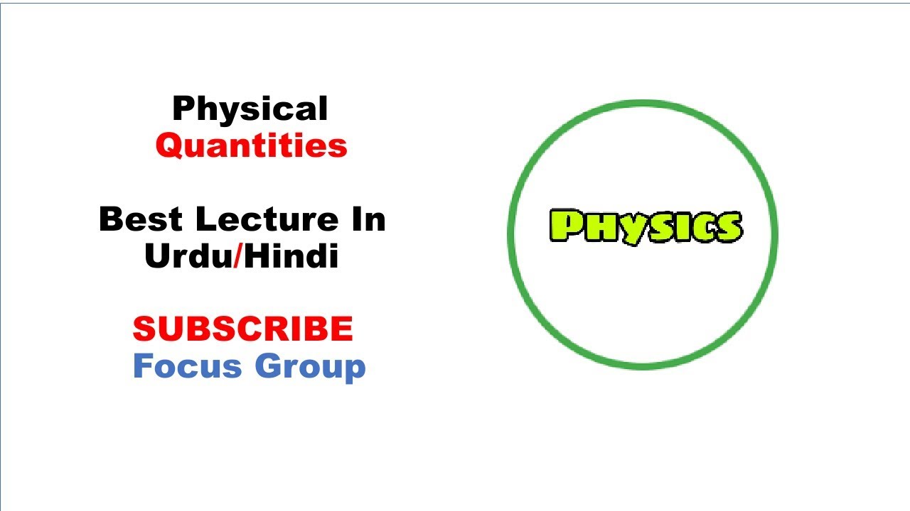 What are Physical Quantities | Lecture in Urdu/Hindi