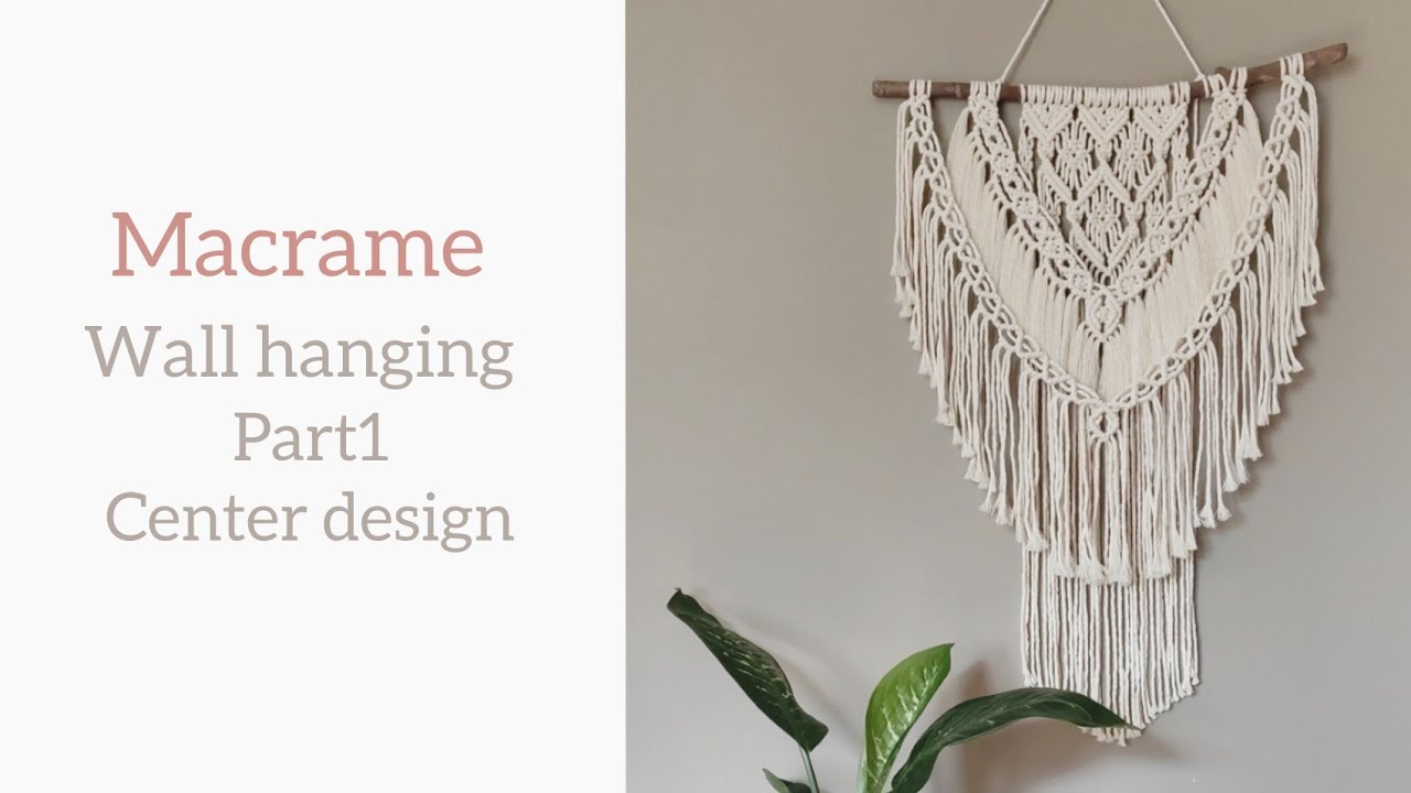 [Macrame] Wall hanging Part1 Center design /マクラメタペストリー