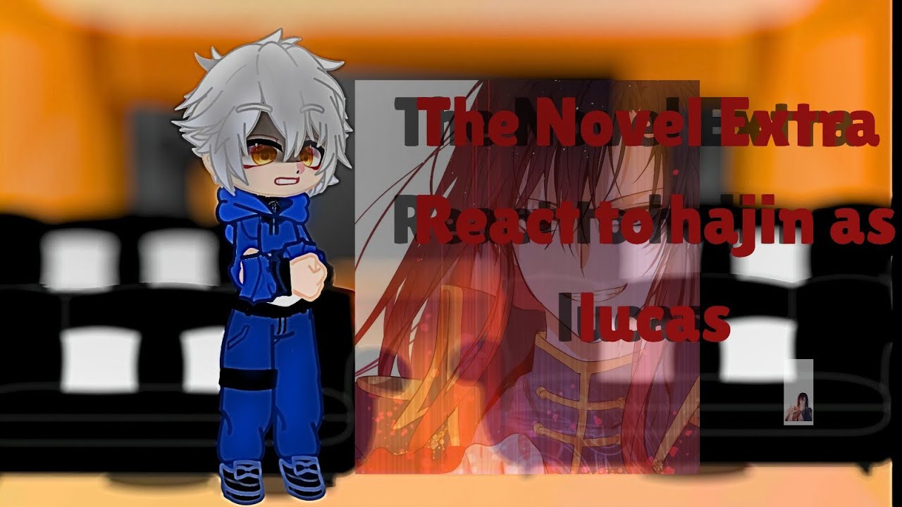 The Novel Extra React to hajin as lucas||all parts|| 2X on video||pls read description|| re-upload