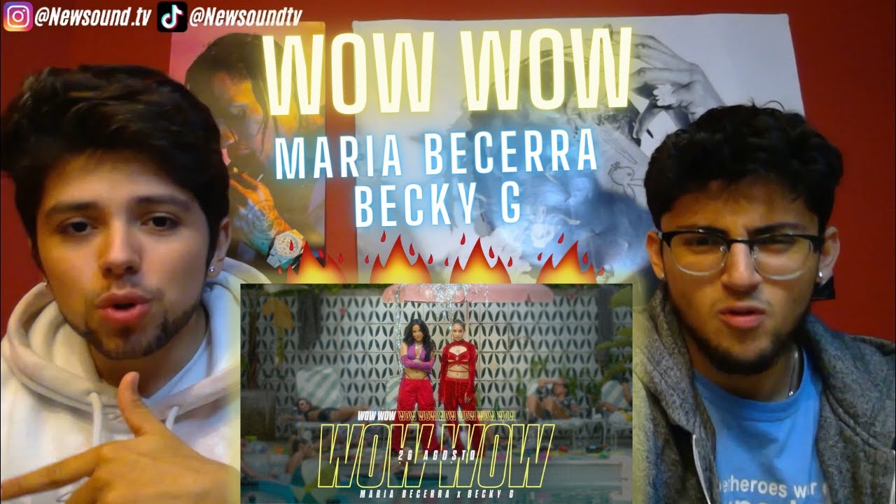Maria Becerra, Becky G - WOW WOW [REACCION]🇦🇷🔥