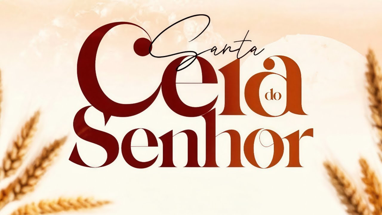 CULTO DE SANTA CEIA