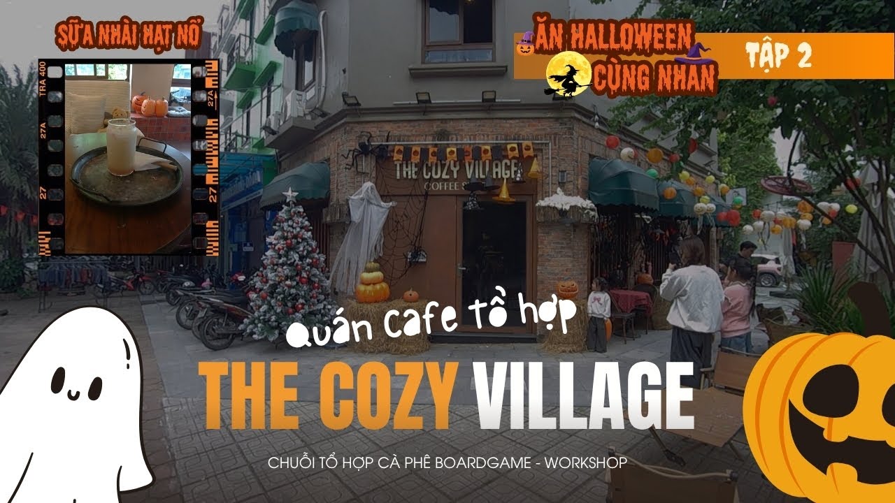Ăn Halloween Cùng Nhân - Tập 2: Quán Cà Phê Tổ Hợp The Cozy Village | Sữa Nhài Hạt Nổ