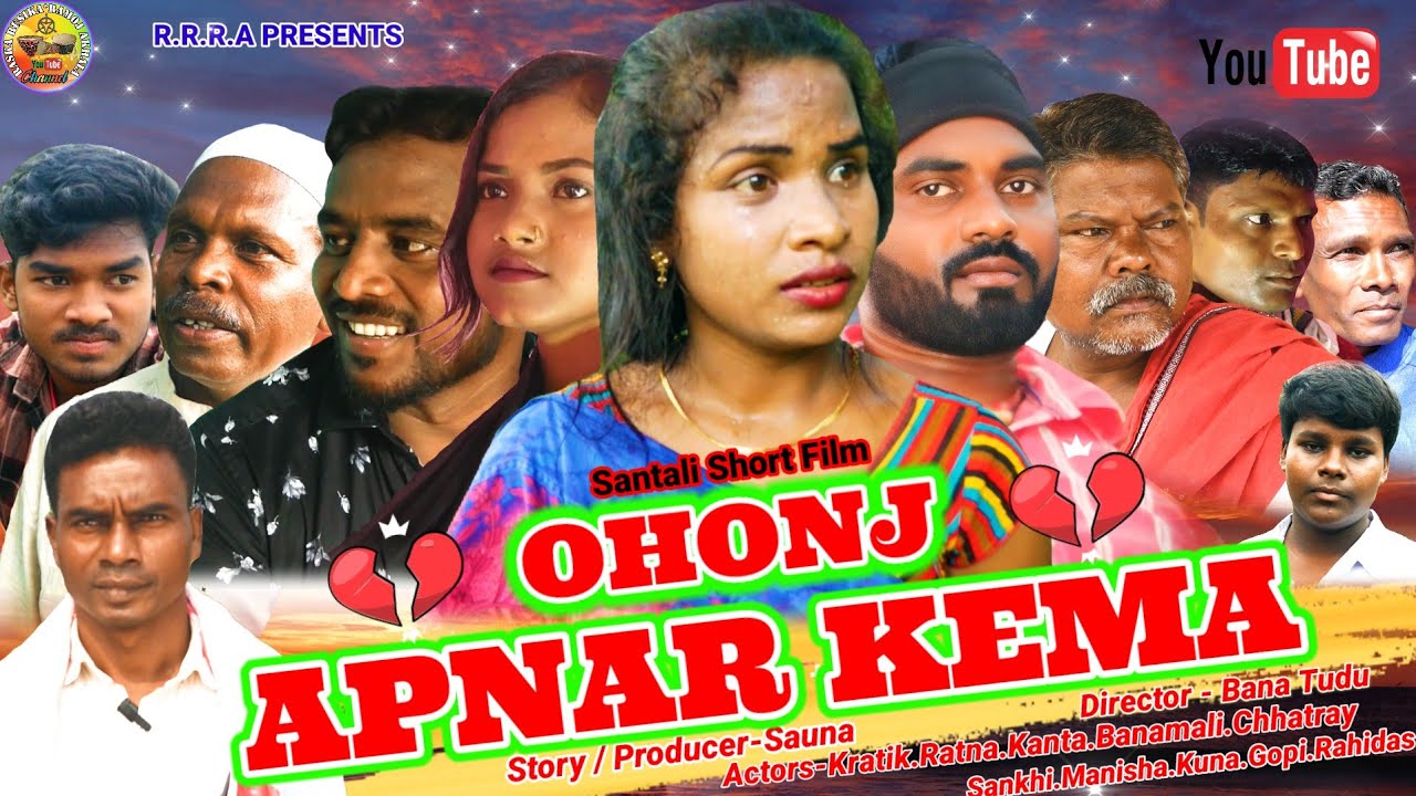 OHONJ APNAR KEMA || New Santali Short film 2024,