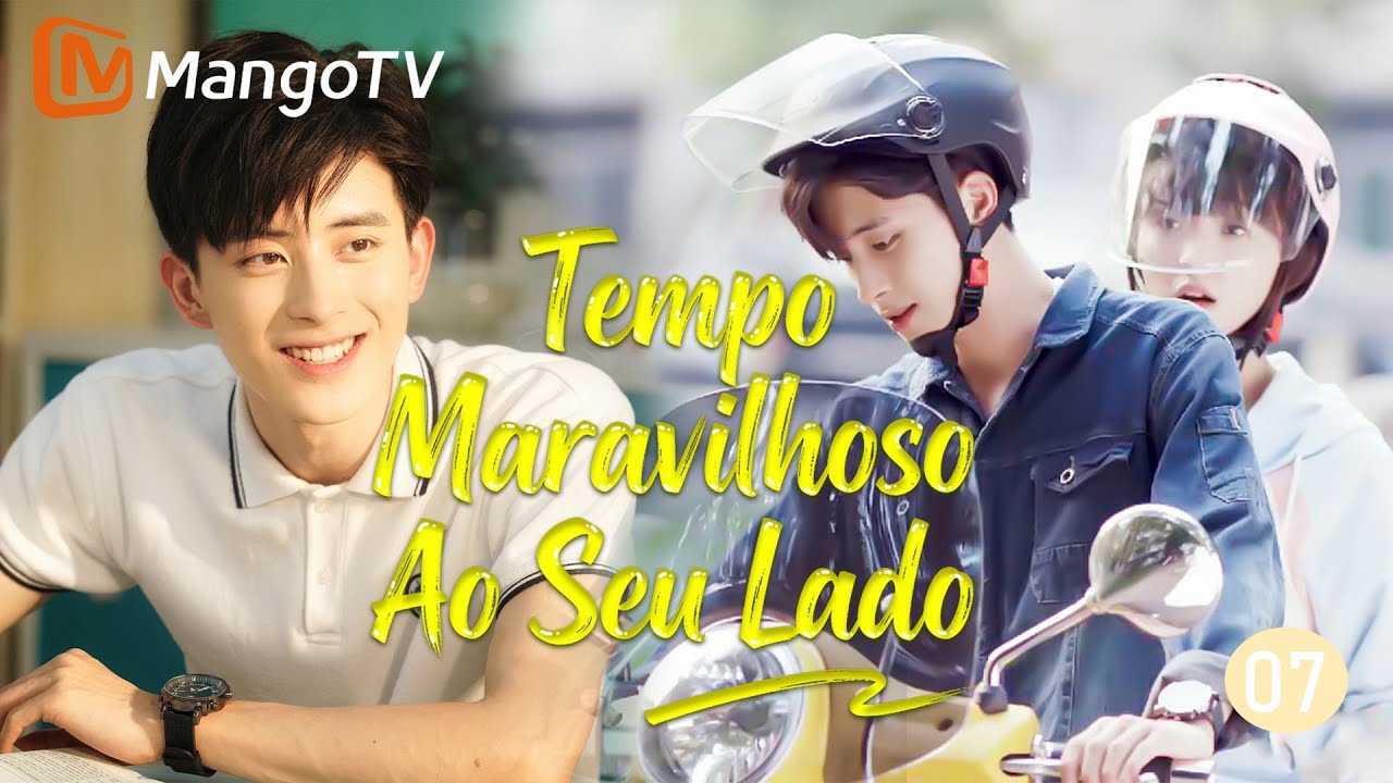[PT SUB] Tempo Maravilhoso Ao Seu Lado 7 Completo (Beautiful Time With You) | MangoTV Portugues